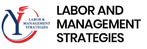 Labor and Management Strategies